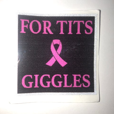 Decal-For Tits & Giggles 2x2