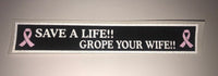 Decal-Grope your Wife 1x6