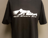 Coal Miner Son T-shirt
